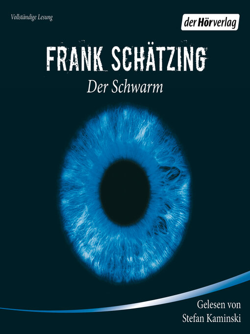 Titeldetails für Der Schwarm nach Frank Schätzing - Verfügbar
